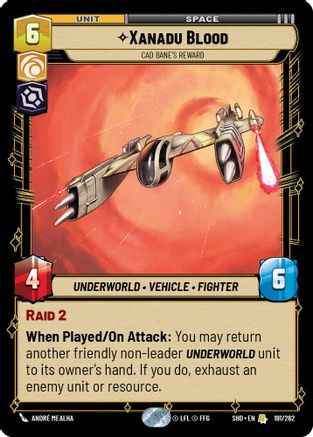 Xanadu Blood - Cad Bane's Reward (191/262)[Shadows of the Galaxy] Foil Star Wars: Unlimited Single Disney