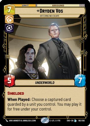 Dryden Vos - Offering No Escape (192/262)[Shadows of the Galaxy] Star Wars: Unlimited Single Disney