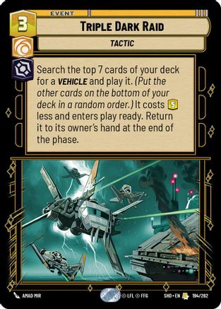 Triple Dark Raid (194/262)[Shadows of the Galaxy] Foil Star Wars: Unlimited Single Disney