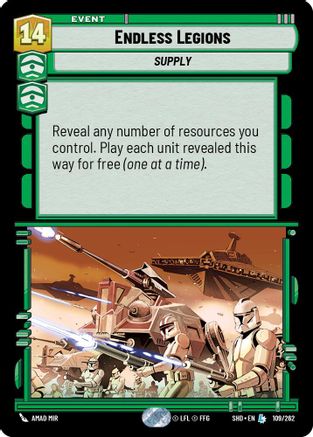 Endless Legions (109/262)[Shadows of the Galaxy] Star Wars: Unlimited Single Disney
