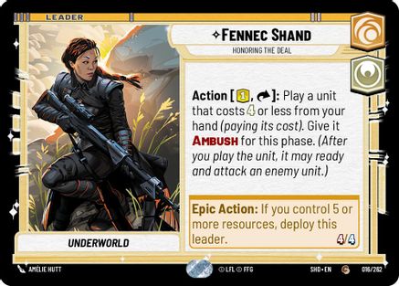 Fennec Shand - Honoring the Deal (016/262)[Shadows of the Galaxy] Star Wars: Unlimited Single Disney