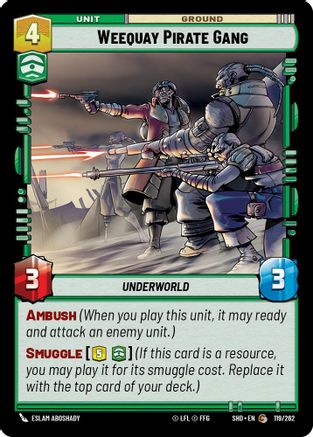 Weequay Pirate Gang (119/262)[Shadows of the Galaxy] Star Wars: Unlimited Single Disney