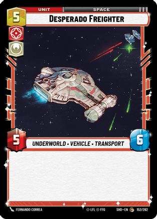 Desperado Freighter (152/262)[Shadows of the Galaxy] Foil Star Wars: Unlimited Single Disney