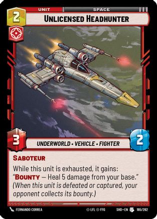 Unlicensed Headhunter (165/262)[Shadows of the Galaxy] Star Wars: Unlimited Single Disney