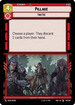 Pillage (181/262)[Shadows of the Galaxy] Star Wars: Unlimited Single Disney