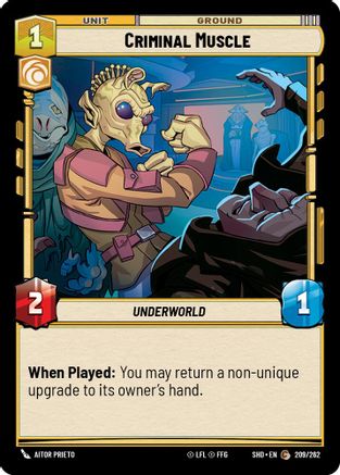 Criminal Muscle (209/262)[Shadows of the Galaxy] Foil Star Wars: Unlimited Single Disney