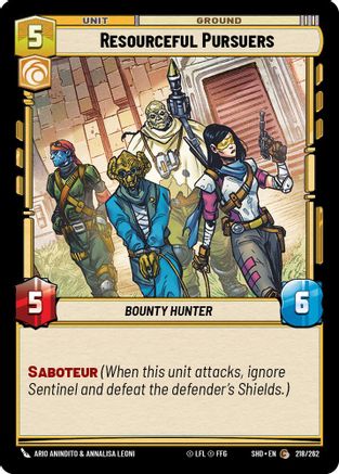 Resourceful Pursuers (218/262)[Shadows of the Galaxy] Star Wars: Unlimited Single Disney
