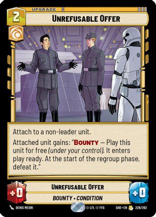 Unrefusable Offer (226/262)[Shadows of the Galaxy] Foil Star Wars: Unlimited Single Disney