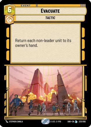 Evacuate (233/262)[Shadows of the Galaxy] Foil Star Wars: Unlimited Single Disney