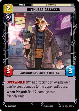 Ruthless Assassin (235/262)[Shadows of the Galaxy] Star Wars: Unlimited Single Disney