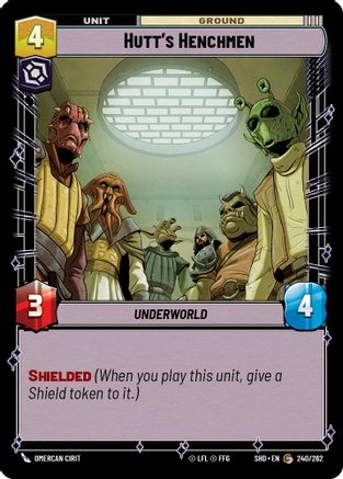 Hutt's Henchmen (240/262)[Shadows of the Galaxy] Foil Star Wars: Unlimited Single Disney