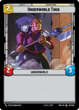 Underworld Thug (257/262)[Shadows of the Galaxy] Foil Star Wars: Unlimited Single Disney