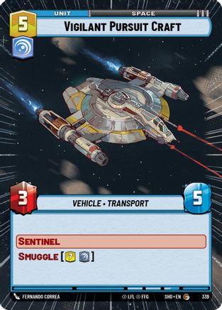 Vigilant Pursuit Craft (Hyperspace) (339)[Shadows of the Galaxy] Foil Star Wars: Unlimited Single Disney