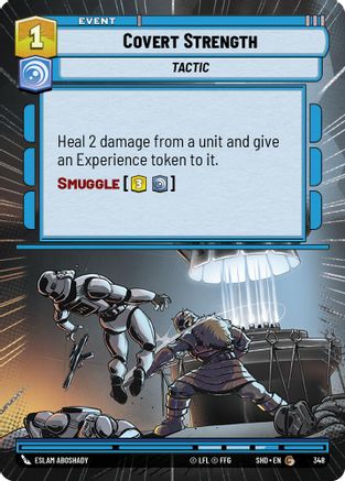 Covert Strength (Hyperspace) (348)[Shadows of the Galaxy] Foil Star Wars: Unlimited Single Disney