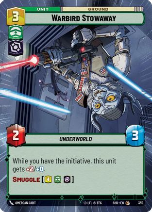 Warbird Stowaway (Hyperspace) (355)[Shadows of the Galaxy] Star Wars: Unlimited Single Disney