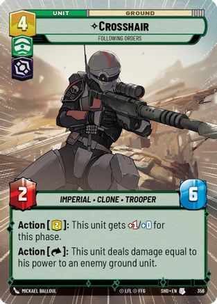 Crosshair - Following Orders (Hyperspace) (356)[Shadows of the Galaxy] Foil Star Wars: Unlimited Single Disney