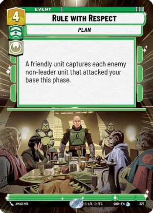 Rule With Respect (Hyperspace) (375)[Shadows of the Galaxy] Star Wars: Unlimited Single Disney