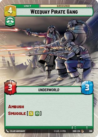Weequay Pirate Gang (Hyperspace) (388)[Shadows of the Galaxy] Star Wars: Unlimited Single Disney