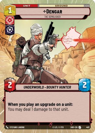Dengar - The Demolisher (Hyperspace) (402)[Shadows of the Galaxy] Star Wars: Unlimited Single Disney