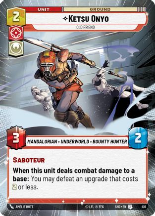 Ketsu Onyo - Old Friend (Hyperspace) (416)[Shadows of the Galaxy] Foil Star Wars: Unlimited Single Disney