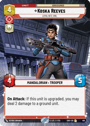 Koska Reeves - Loyal Nite Owl (Hyperspace) (419)[Shadows of the Galaxy] Foil Star Wars: Unlimited Single Disney