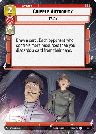 Cripple Authority (Hyperspace) (425)[Shadows of the Galaxy] Foil Star Wars: Unlimited Single Disney
