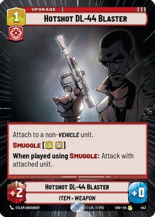 Hotshot DL-44 Blaster (Hyperspace) (443)[Shadows of the Galaxy] Star Wars: Unlimited Single Disney