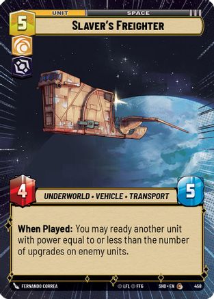 Slaver's Freighter (Hyperspace) (458)[Shadows of the Galaxy] Foil Star Wars: Unlimited Single Disney