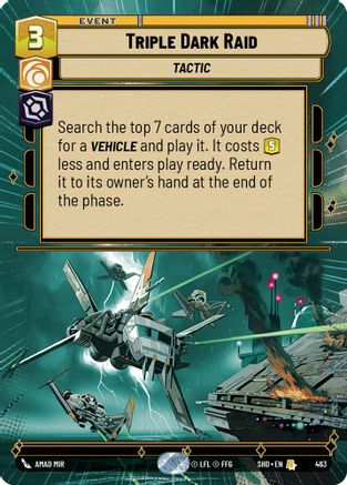 Triple Dark Raid (Hyperspace) (463)[Shadows of the Galaxy] Star Wars: Unlimited Single Disney