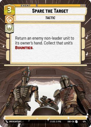Spare the Target (Hyperspace) (474)[Shadows of the Galaxy] Foil Star Wars: Unlimited Single Disney