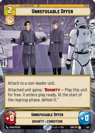 Unrefusable Offer (Hyperspace) (493)[Shadows of the Galaxy] Star Wars: Unlimited Single Disney