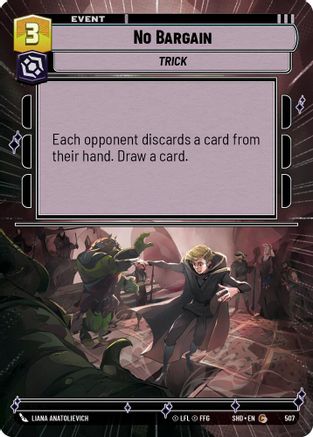 No Bargain (Hyperspace) (507)[Shadows of the Galaxy] Foil Star Wars: Unlimited Single Disney