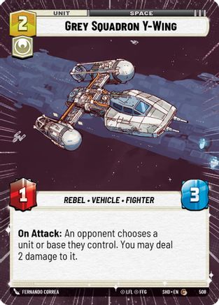 Grey Squadron Y-Wing (Hyperspace) (508)[Shadows of the Galaxy] Foil Star Wars: Unlimited Single Disney