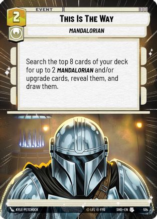 This Is The Way (Hyperspace) (514)[Shadows of the Galaxy] Foil Star Wars: Unlimited Single Disney