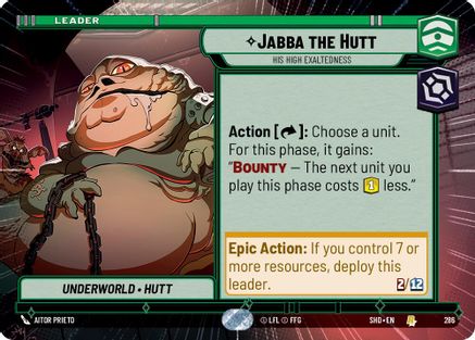 Jabba the Hutt - His High Exaltedness (Hyperspace) (286)[Shadows of the Galaxy] Star Wars: Unlimited Single Disney