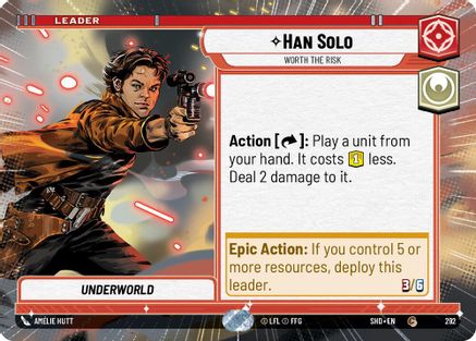 Han Solo - Worth the Risk (Hyperspace) (292)[Shadows of the Galaxy] Star Wars: Unlimited Single Disney