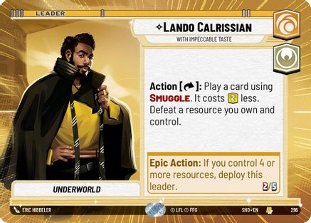 Lando Calrissian - With Impeccable Taste (Hyperspace) (296)[Shadows of the Galaxy] Star Wars: Unlimited Single Disney