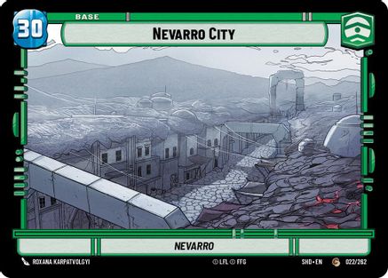 Nevarro City // Experience (022 // T01)[Shadows of the Galaxy] Star Wars: Unlimited Single Disney