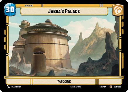 Jabba's Palace // Experience (026 // T01)[Shadows of the Galaxy] Star Wars: Unlimited Single Disney