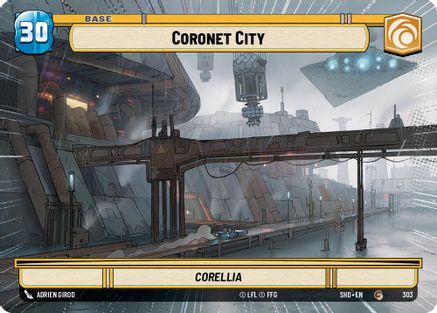 Coronet City // Experience (Hyperspace) (303 // T03)[Shadows of the Galaxy] Star Wars: Unlimited Single Disney