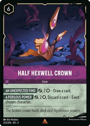 Half Hexwell Crown (223/204) [Illumineers Quest Deep Trouble] Holofoil Lorcana Single Disney