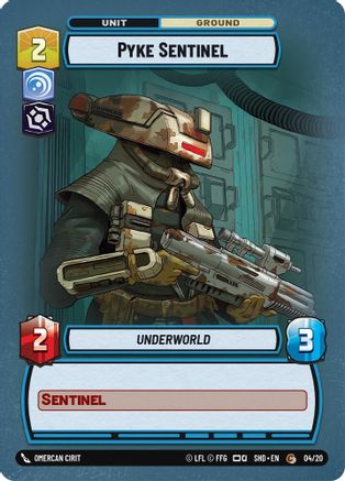 Pyke Sentinel (04/20) [Shadows of the Galaxy Weekly Play Promos] Star Wars: Unlimited Single Disney