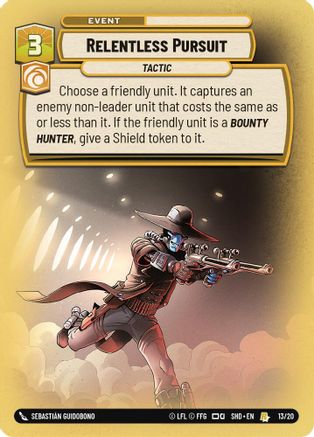 Relentless Pursuit (13/20) [Shadows of the Galaxy Weekly Play Promos] Star Wars: Unlimited Single Disney