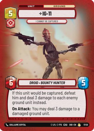 IG-11 - I Cannot Be Captured (17/20) [Shadows of the Galaxy Weekly Play Promos] Star Wars: Unlimited Single Disney