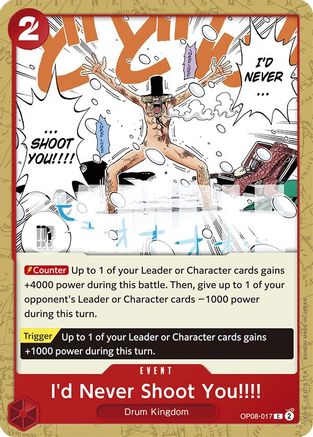 I'd Never Shoot You!!!! (OP08-017) [Two Legends] One Piece Single Bandai