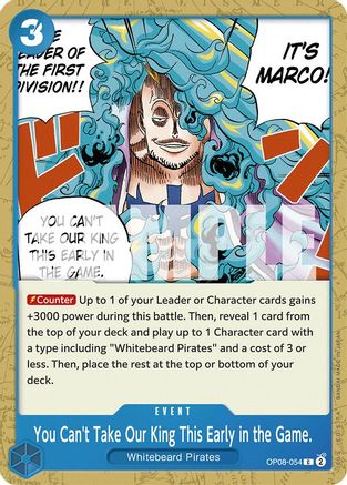 You Can't Take Our King This Early in the Game. (OP08-054) [Two Legends] One Piece Single Bandai