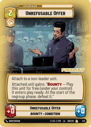 Unrefusable Offer (Finalist) (2/2) [Store Showdown Promos] Foil Star Wars: Unlimited Single Disney