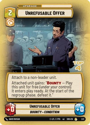 Unrefusable Offer (Top 4) (2/2) [Store Showdown Promos] Foil Star Wars: Unlimited Single Disney