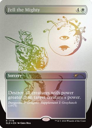 Fell the Mighty (1778) (Rainbow Foil) (SLD-1778) [Secret Lair Drop Series] Foil