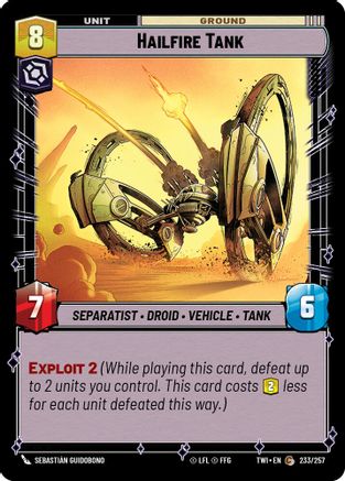 Hailfire Tank (233/257)[Twilight of the Republic] Star Wars: Unlimited Single Disney